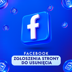 Zgłoszenia Strony do Usunięcia na Facebooku