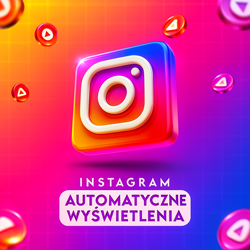 Instagram Automatyczne Wyświetlenia [do 15 postów]