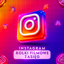 Reels Zasięg na Instagramie