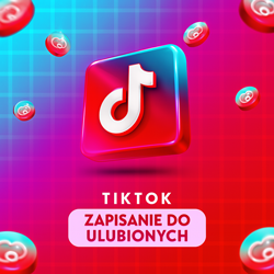 TikTok Zapisanie do Ulubionych